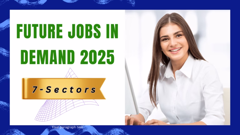 Future Jobs in Demand 2025