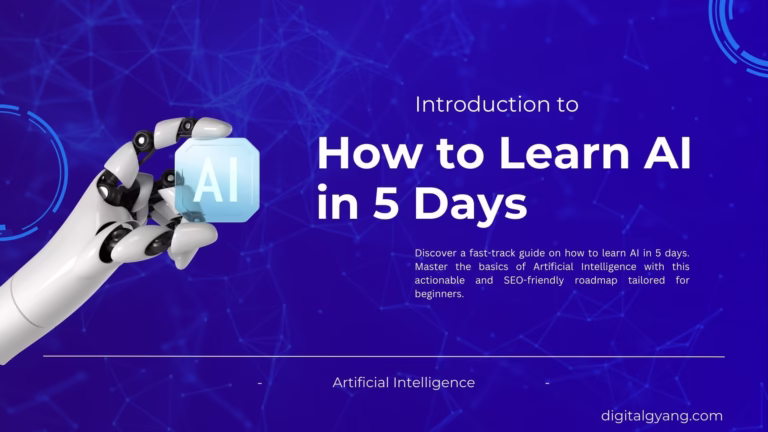 How to Learn AI in 5 Days How to Learn AI in 5 Days